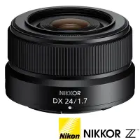 在飛比找Yahoo奇摩購物中心優惠-NIKON Nikkor Z DX 24mm F1.7 (公