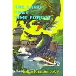 THE LAND THAT TIME FORGOT: GRAND REWIND COLLECTIBLE CLASSIC EDITION: CASPAK #1: GREAT VINTAGE FANTASY ADVENTURE PULP FICTION NOVEL FOR SCIENCE FI