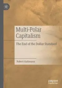 在飛比找博客來優惠-Multi-Polar Capitalism: The En