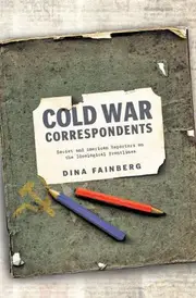 Cold War Correspondents