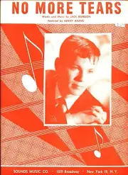 KENNY ADAMS NO MORE TEARS SHEET MUSIC PIANO/VOCAL JACK REARDON 1958 NEW ON SALE