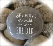 Engraved Rock ~ She Believed She Could So She Did | Inspirational Stone