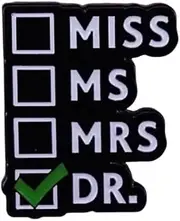 [Pinstant] Miss Ms Mrs Dr Doctor Check Checkbox Title Feminist Women's Rights Feminism Girl Woman Power 1" Enamel Pin Badge, 1 Inch, Metal, enamel