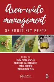 Area-Wide Management of Fruit Fly Pests by Pablo Montoya Paperback Book