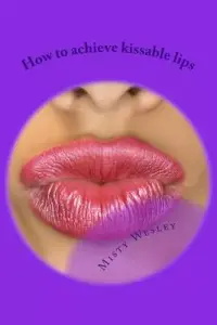 在飛比找博客來優惠-How to Achieve Kissable Lips 2