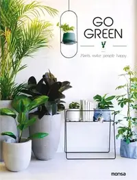 在飛比找三民網路書店優惠-Go Green ― Plants Make People 