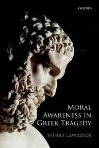 在飛比找博客來優惠-Moral Awareness in Greek Trage