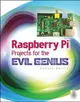Raspberry Pi Projects for the Evil Genius (Paperback)-cover