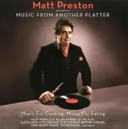 Matt Preston Presents Music From Another Platter by Matt Preston CD 2009, 2 CD's