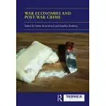 WAR ECONOMIES AND POST-WAR CRIME