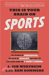 在飛比找三民網路書店優惠-This Is Your Brain on Sports ─