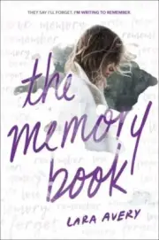The Memory Book by Lara Avery (Trade Paperback)