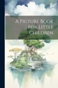 在飛比找博客來優惠-A Picture Book for Little Chil