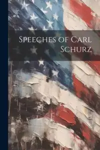 在飛比找博客來優惠-Speeches of Carl Schurz