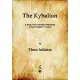 The Kybalion: A Study of The Hermetic Philosophy of Ancient Egypt and Greece