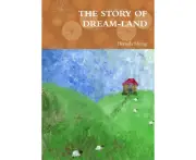 THE Story of DreamLand by Brenda Sheng