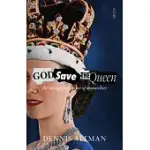 GOD SAVE THE QUEEN: THE STRANGE PERSISTENCE OF MONARCHIES