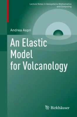Elastic Model for Volcanology, Paperback by Aspri, Andrea, Brand New, Free sh...