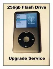 Upgrade Ipod Classic Service to 256gb Flash for Ipod 5th or 7th Generation