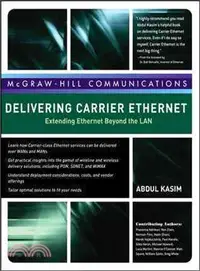 在飛比找三民網路書店優惠-Delivering Carrier Ethernet: E