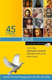 在飛比找博客來優惠-45 Days With Jesus: A 45-day D