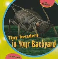 在飛比找博客來優惠-Tiny Invaders in Your Backyard