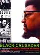 Black Crusader — A Biography of Robert Franklin Williams