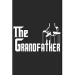 THE GRANDFATHER: VALENTINE DAY SPECIAL LINE JOURNAL FOR GRANDPA AND THANKS GIVING DAY JOURNAL FOR GRANDPA