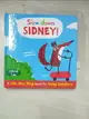 【書寶二手書T3／少年童書_IK6】Slow Down, Sidney!: A lift-the-flap book for toddlers