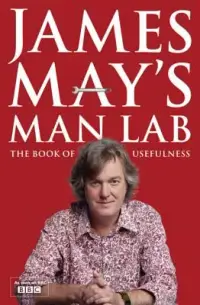 在飛比找博客來優惠-James May’s Man Lab: The Book 