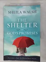 THE SHELTER OF GOD’S PROMISES_WALSH, SHEIL【T8／原文小說_JU7】書寶二手書