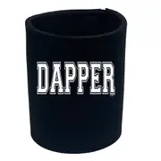 Dapper - Funny Novelty Stubby Holder