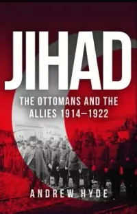 在飛比找博客來優惠-Jihad: The Ottomans and the Al