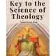 Key to the Science of Theology