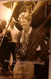Modern American Women: A Documentary History By Susan Ware, Second Edition