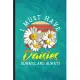 I Must Have Daisies Always and Always: Funny Blank Lined Daisy Florist Gardener Notebook/ Journal, Graduation Appreciation Gratitude Thank You Souveni