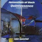 Jazzentials Of Bach -Quintessence Saxophone Quintet CD