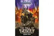 Warhammer 40K: The Fall of Cadia