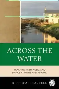 在飛比找博客來優惠-Across the Water: Teaching Iri