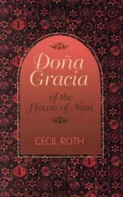 Doa Gracia of the House of Nasi by Cecil Roth (English) Paperback Book