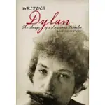 WRITING DYLAN: THE SONGS OF A LONESOME TRAVELER
