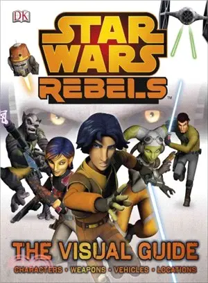 Star Wars Rebels ─ The Visual Guide