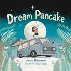 Dream Pancake by Jenna Hammond [Paperback]