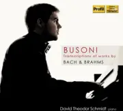 Busoni / Bach - Transcriptions of Works By Bach & Brahms [New CD]