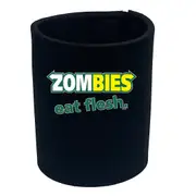 Zombies Eat Flesh - Funny Novelty Stubby Holder