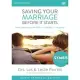 Saving Your Marriage Before It Starts: Seven Questions to Ask Before - and After - You Marry