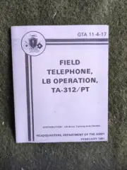 Vtg. 1981 US ARMY GTA Field Telephone LB Operator's Guide Radio TA-312/PT NOS