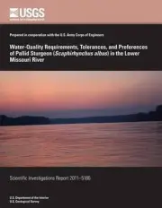 Water-Quality Requirements, Tolerances, and Preferences of Pallid Sturgeon (Scap