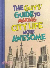 在飛比找三民網路書店優惠-The Guys' Guide to Making City