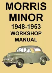 MORRIS MINOR WORKSHOP MANUAL: 1948-1953